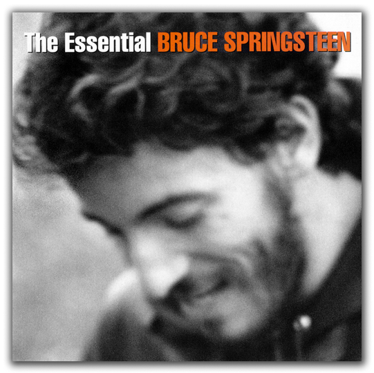 The Essential Bruce Springsteen