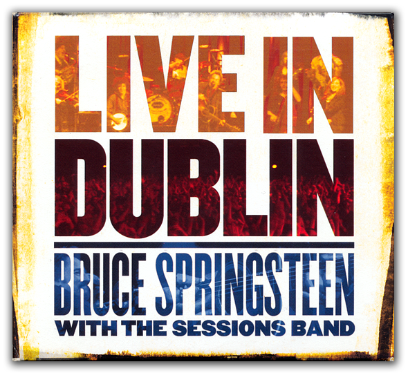 Bruce Springsteen - Live In Dublin